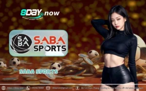 SABA SPORTS - Thế giới cá cược thể thao thưởng cực cao